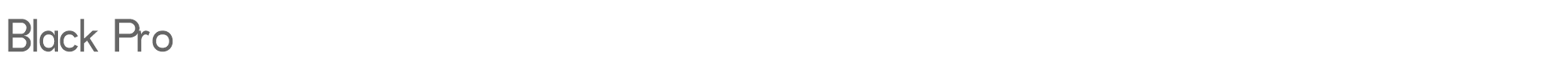 Sample characters Black Pro Font